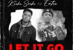 Kweku Smoke - Let It Go ft Emtee (Prod. by Atown TSB)