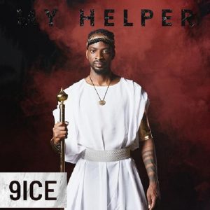 9ice - My Helper (Prod. by Olumix)