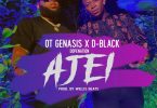 D-Black- Ajei ft. O.T. Genasis & DopeNation (Prod. By WillisBeatz)