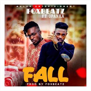 FoxBeatz - Fall Ft Opanka (Prod. by Foxbeatz)