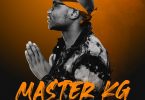 Master KG – Kure Kure ft. Nox, Tyfah