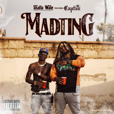 Shatta Wale - Madting ft Captan (Prod. by Paq)