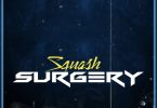 Squash – Surgery (Prod. by Hemton Music)