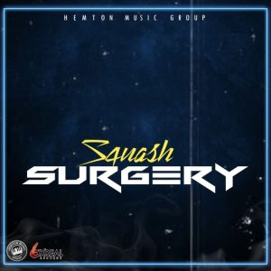 Squash – Surgery (Prod. by Hemton Music) 