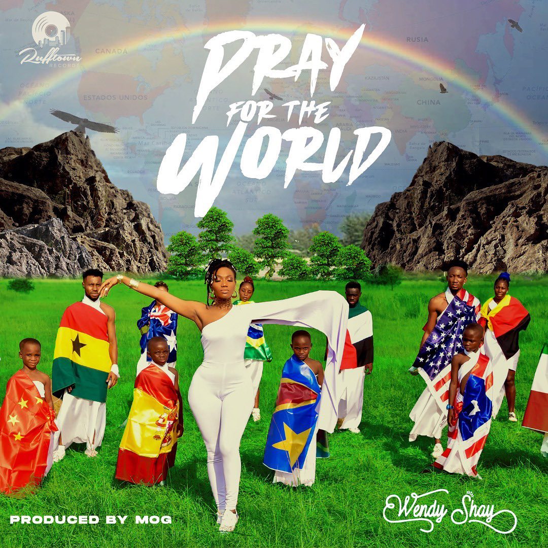 Download MP3: Wendy Shay - Pray For The World (Prod. by MOG ...