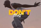 Bosom P-Yung Don’t Trust