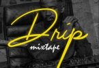 DJ Tablettz - Drip Mixtape