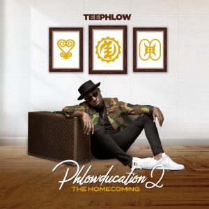 Featured Artists On Teephlow’s ‘Phlowducation II’ The Homecoming Album Unveiled