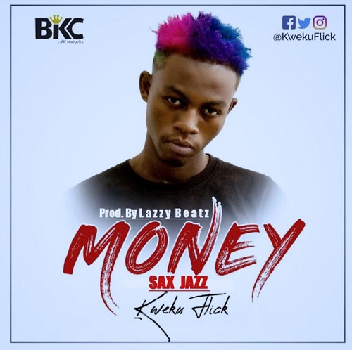 Kweku Flick - Money Sax Version