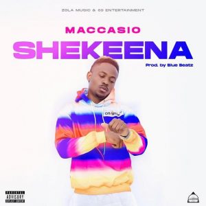 Maccasio - Shekeena (Prod. by Blue Beatz)