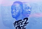 The Akwaboahs (Father And Son) – Face 2 Face Remix