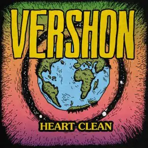 Vershon - Heart Clean (Prod. by Teflon Zinc Fence)