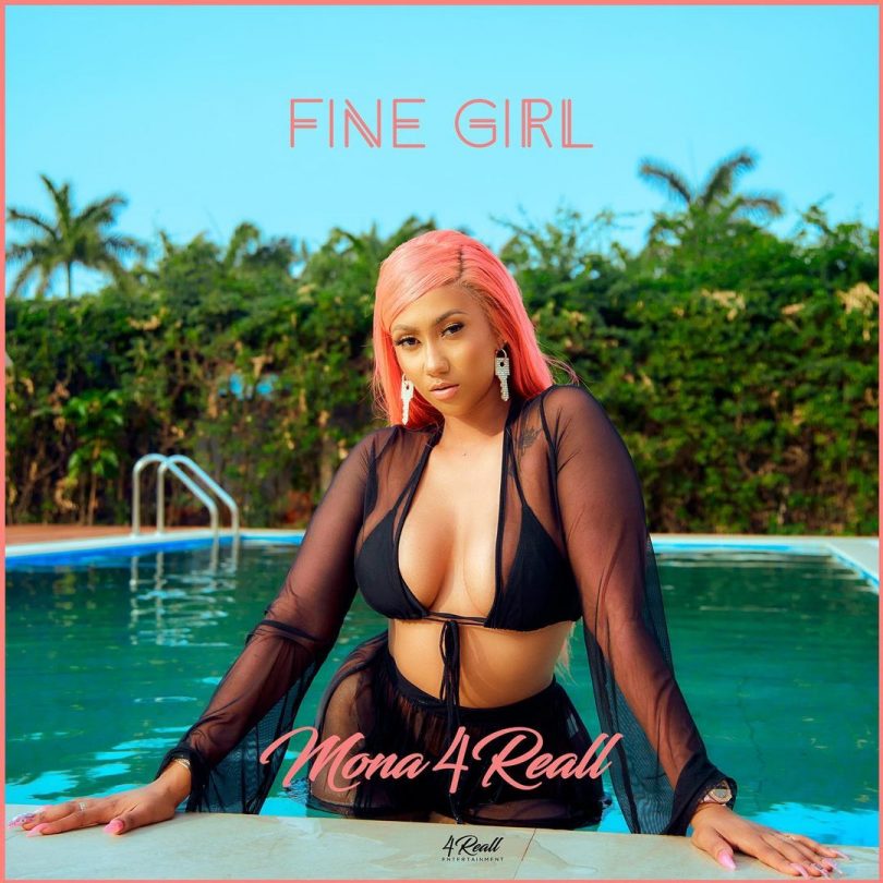 Download MP3 Fine Girl By Mona 4Reall