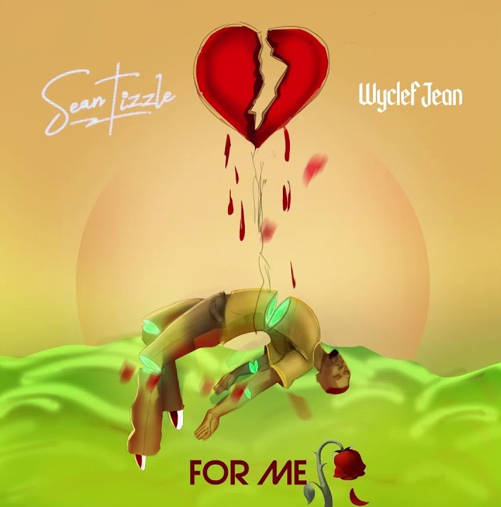 sean tizzle & wyclef jean for me