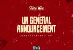 Shatta Wale – UN General Announcement (Prod. By Beat Boy)