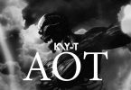 Kay-T - AOT (Prod. by Iyke Parker)