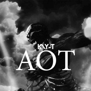 Kay-T - AOT (Prod. by Iyke Parker)