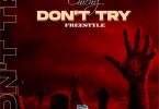 Chichiz - Don't Try (Freestyle)