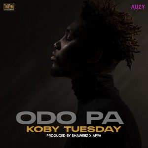 Odo Pa by Koby Tuesday 