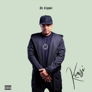 Kropot by Dr Cryme ft Stay Jay