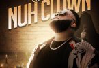 Nuh Clown by Chronic Law