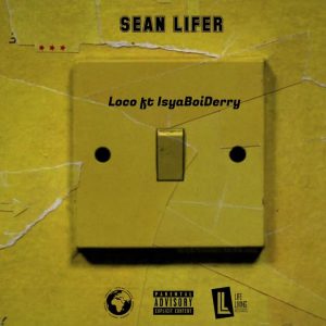 Loco by Sean Lifer ft Derry