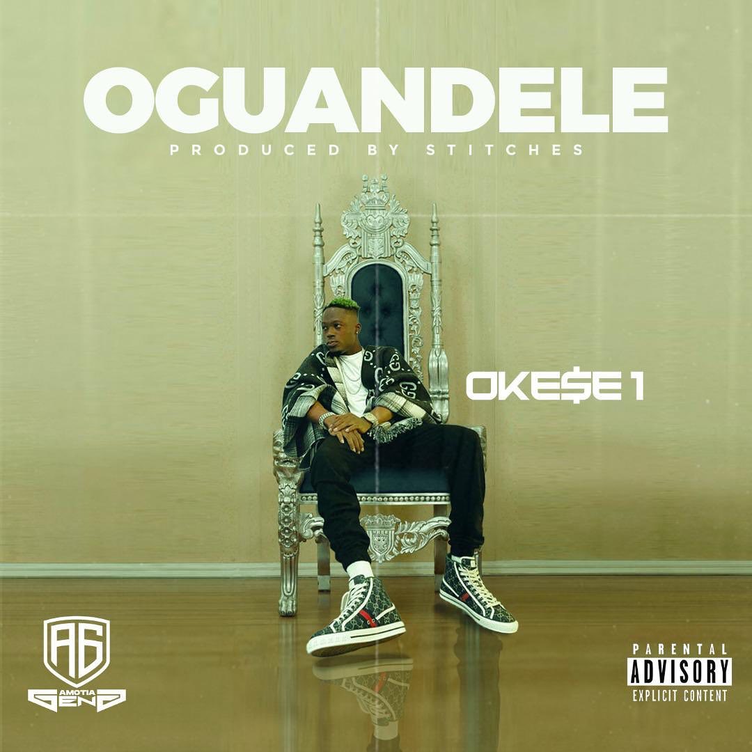 Oguandele song by Okese1