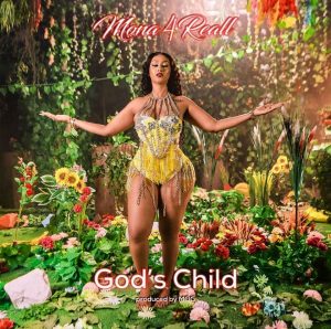 Mona 4Reall - God's Child
