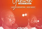 Akesse Brempong – Yahweh (Song of Moses) Ft MOG Music