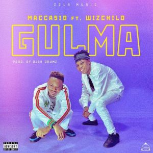 Maccasio – Gulma ft Wizchild