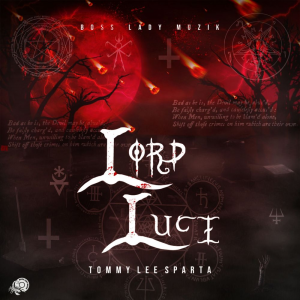 Tommy Lee Sparta - Lord Luci