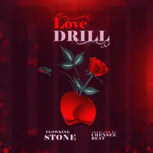 Flowking Stone - Love Drill