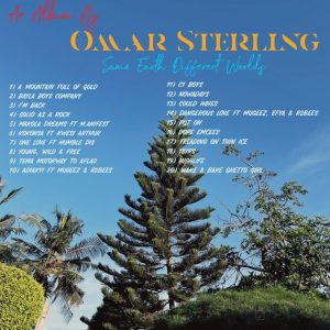 Omar Sterling - Same Earth Different Worlds [Full Album]