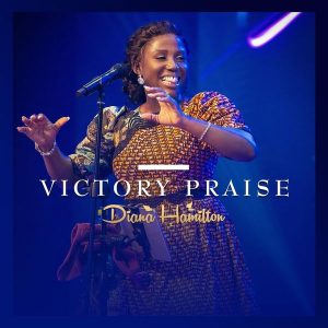 Diana Hamilton – Victory Praise 