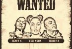 Feli Nuna – Wanted Ft Heavy K & Henry X