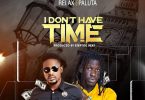 chairman relax i don't have time ft king paluta