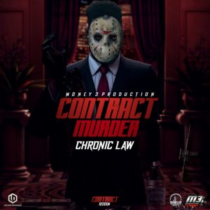 Chronic Law – Contract Murder