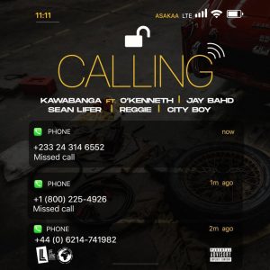Kawabanga - Calling ft O'Kenneth, Jay Bahd