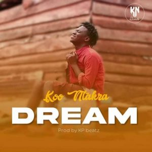 Koo Ntakra – Dream