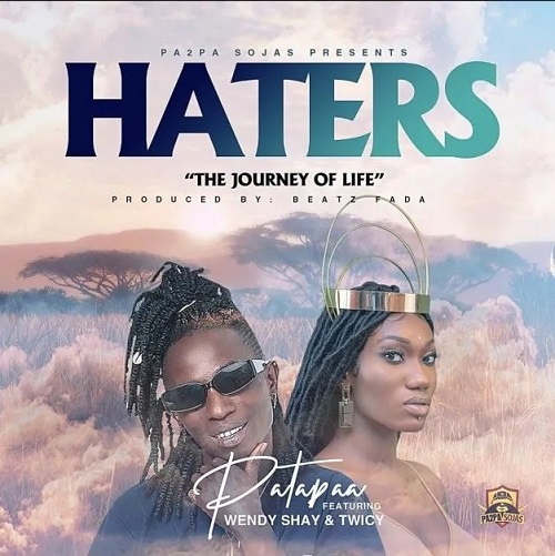 patapaa haters ft wendy shay & twicy