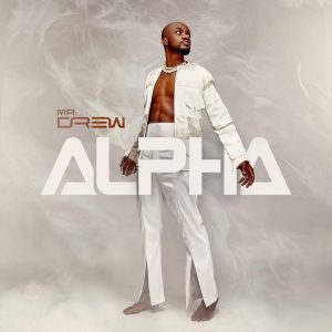 Mr Drew - Some More Ft Seyi Shay
