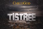 Chicogod – Tistree