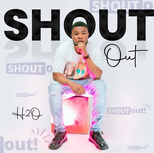 h2o – shoutout