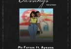 Ms Forson – Blessings Ft Ayesem