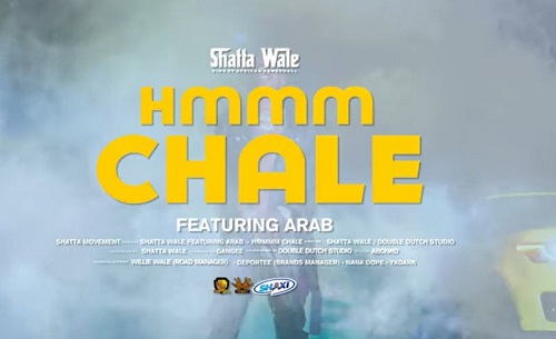 shatta wale – hmmm chale video