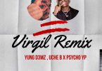 yung d3mz & uche b virgil remix ft psychoyp