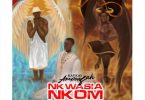 Kaykay Amponsah – Nkwasia Nkom Ft King Paluta