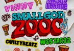 Smallgod – 2000 Ft GuiltyBeatz, WES7AR 22 & Uncle Vinny