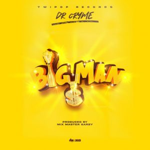 Dr Cryme - Big Man