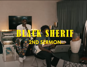 Black Sherif – Second Sermon Remix (Acoustic Version)